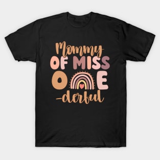 Mommy Of Miss Onederful Mom 1St Daughter T-Shirt